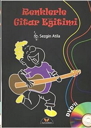 Sezgin Atila-Renklerle Gitar Eğitimi