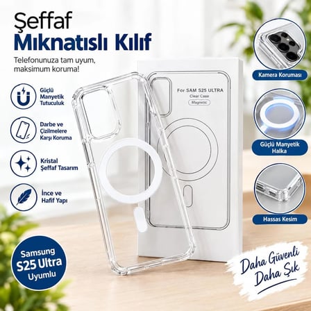 S25 ULTRA UYUMLU MAGSAFELİ ŞEFFAF KILIF