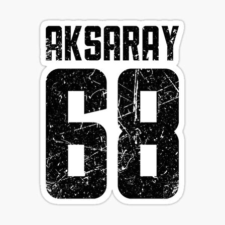 68 AKSARAY Sticker Yapıştırma Oto Etiket 17cm