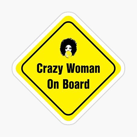 Arabada Çılgın Kız  var Araç Sticker Etiket 19CM md14