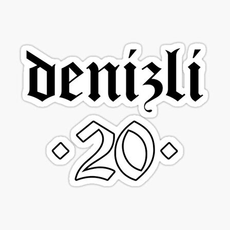 DENİZLİ Sticker Etiket Yapıştırma 18CM
