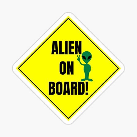 Uyarı Arabada Uzaylı Var Sticker oto Etiket 18cm MD50