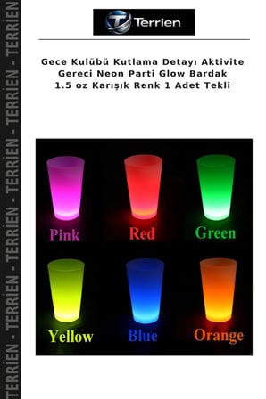 Gece Kulübü Kutlama Detayı Aktivite Gereci Neon Parti Glow Bardak 1.5 oz Karışık Renk 1 Adet Tekli