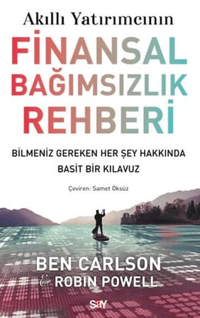Akıllı Yatırımcının Finansal Bağımsızlık Rehberi