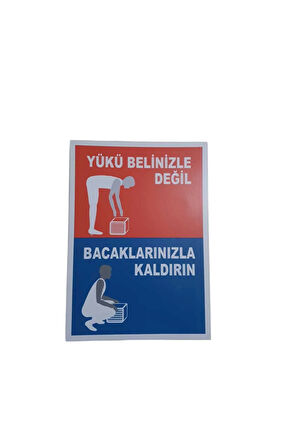 Yük Kaldırma Uyarı Levhası