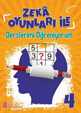 Ata 4.Sınıf Okula Yardımcı Zeka Oyunları ile Derslerimi Öğreniyorum- Neşeli Matematik Öyküleri