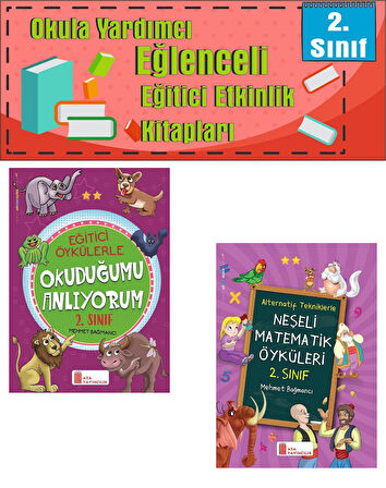 Ata 2.Sınıf Okula Yardımcı Eğitici Öykülerle Okuduğumu Anlıyorum- Neşeli Matematik Öyküleri