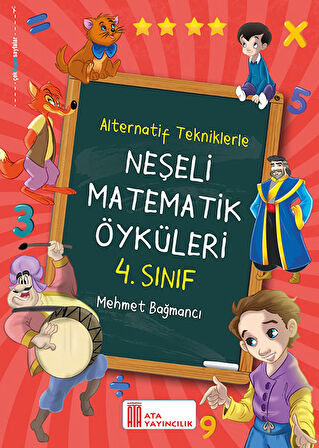 Ata 4.Sınıf Okula Yardımcı Eğitici Öykülerle Okuduğumu Anlıyorum- Neşeli Matematik Öyküleri