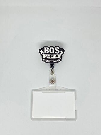 Boş Yapma Temalı Yoyo Kartlık Yoyo Yaka Kartlığı