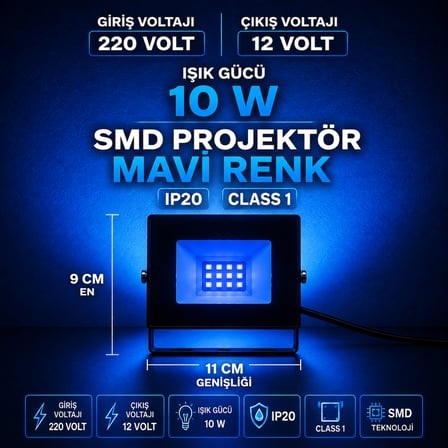 VIP MAVİ RENK MİNİ LED PROJEKTÖR 10 WATT IP20 11X9 CM MAVİ LED IŞIK 220 VOLT GİRİŞ 12 VOLT ÇIKIŞLI