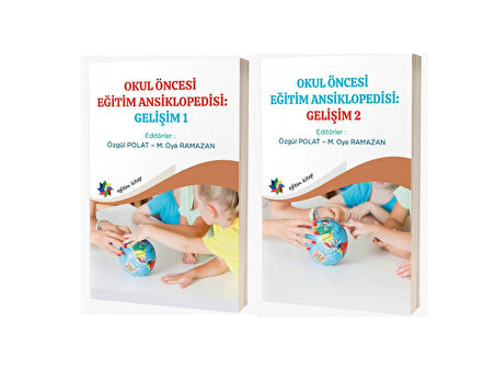 Okul Öncesi Eğitim Ansiklopedisi : Gelişim & 1 - 2 Set