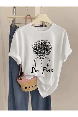 Unisex I am Fıne Karikatür Baskılı Tasarım Tshirt