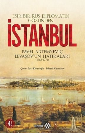 Esir Bir Rus Diplomatın Gözünden İstanbul