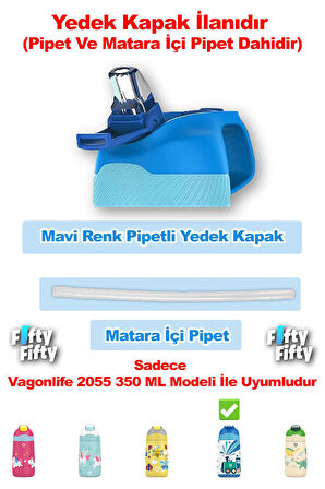 Vagonlife Pipetli Yedek Kapak + Matara İçi Pipet (Sadece 2055 350 ML Çocuk Termosu İle Uyumludur)