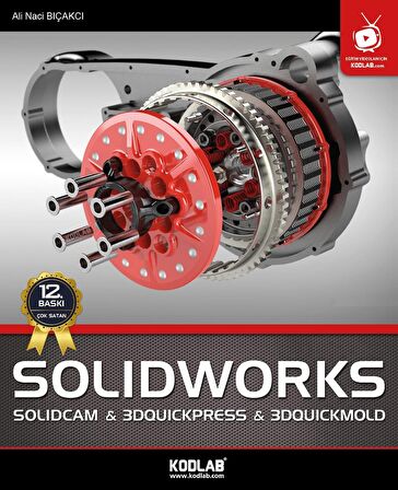 SOLIDWORKS & SOLIDCAM & 3D QUİCKPRESS & 3D QUİCKMOLD