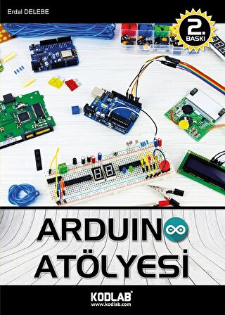 ARDUINO ATÖLYESİ EĞİTİM KİTABI