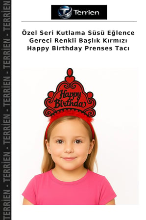 Özel Seri Kutlama Süsü Eğlence Gereci Renkli Başlık Kırmızı Happy Birthday Prenses Tacı