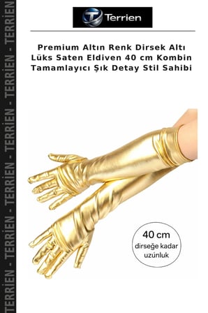 Premium Altın Renk Dirsek Altı Lüks Saten Eldiven 40 cm Kombin Tamamlayıcı Şık Detay Stil Sahibi