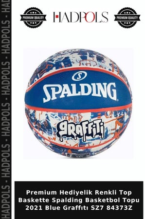 Premium Hediyelik Renkli Top Baskette Spalding Basketbol Topu 2021 Blue Graffıtı SZ7 84373Z