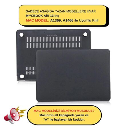 MacBook Air Kılıfı Macbook Air 13inç Mat (Eski USB'li Model 2010-2017) A1369 A1466 ile Uyumlu