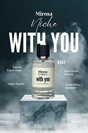 Mirosa de France With You Niche Collection Yüksek Kalıcı Erkek Parfum EDP Premium Kutu 50ml N503