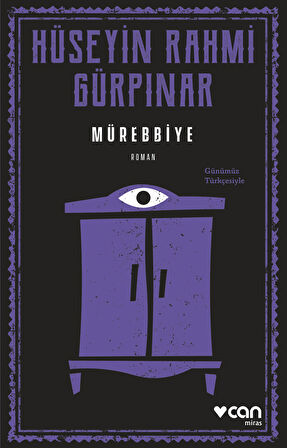 Mürebbiye (Günümüz Türkçesiyle)