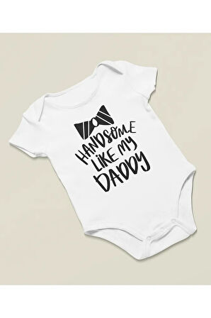 Babam Gibi Yakışıklı Yazılı Pamuklu Yumuşak Unisex Çıtçıtlı Body Zıbın