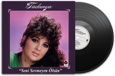 Tüdanya Seni Sevmeyen Ölsün Plak LP