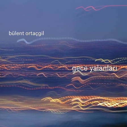 Bülent Ortaçgil - Gece Yalanları Plak (LP)