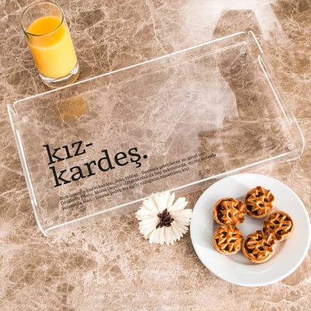 Kız Kardeş Kelime Anlamlı Hediye Akrilik Tepsi - 22 x 40 cm - Suya Dayanıklı Tasarım