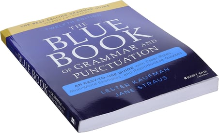 The Blue Book of Grammar and Punctuation: An Easy-to-Use Guide with Clear Rules, Real-World Examples, and Reproducible Quizzes