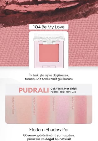 Mat Pudra Dokulu Tekli Göz Farı Modern Pot (104 Be My Love) 104 Be My Love