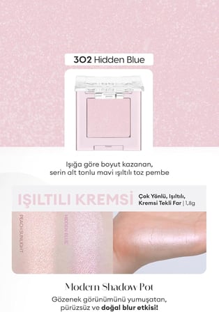 Işıltılı Kremsi Dokulu Tekli Göz Farı Modern Shadow Pot (302 Hidden Blue) 302 Hidden Blue