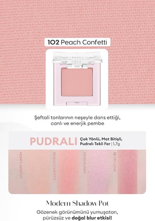 Mat Pudra Dokulu Tekli Göz Farı Modern Shadow Pot (102 Peach Confetti) 102 Peach Confetti