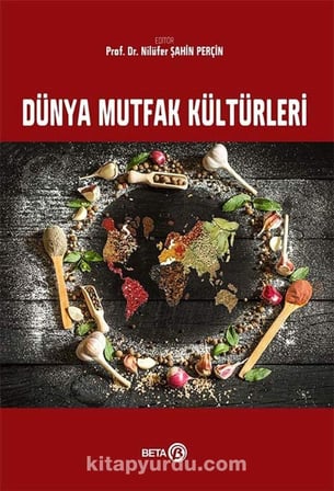 Dünya Mutfak Kültürleri