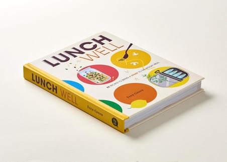 Lunch Well: 85 Recipes to Bring a Little Spark To the Midday Meal