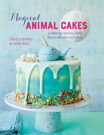 Magical Animal Cakes: 45 Bakes for Unicorns, Sloths, Llamas and Other Cute Critters (Kapak Resmi değişebilir)