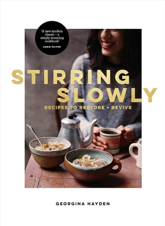 Stirring Slowly: Recipes to Restore + Revive