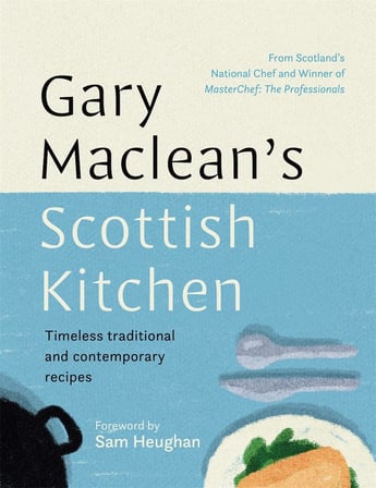 's Scottish Kitchen: Timeless traditional and contemporary recipes