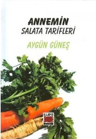ANNEMİN SALATA TARİFLERİ
