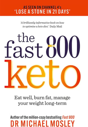 Fast 800 Keto: Eat well, burn fat, manage your weight long-term