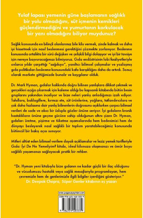 Gıda - İyi De Ne Yemeliyim?: İdeal Kilonuza Ulaşmanızı Ve Ömür Boyu Sağlıklı Yaşamanızı Sağlayacak Pratik Bir Rehber