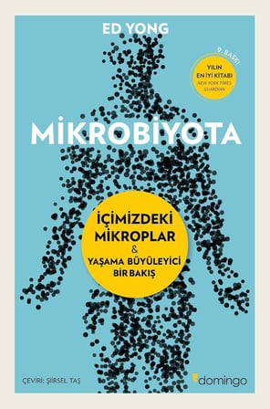 Mikrobiyota: İçimizdeki Mikroplar - Yaşama Büyüleyici Bir Bakış