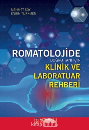 Romatolojide Doğru Tanı İçin Klinik ve Laboratuar Rehberi