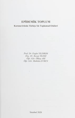 Epidemik Toplum: Koronavirüsün Türkiye’de Toplumsal Etkileri