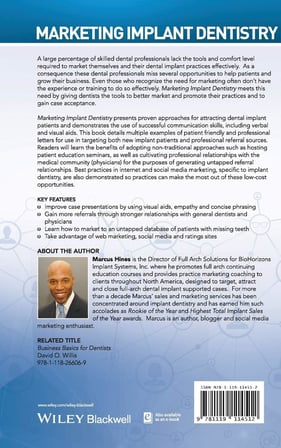 Marketing Implant Dentistry: Attract and Influence Patients to Accept Your Dental Implant Treatment Plan