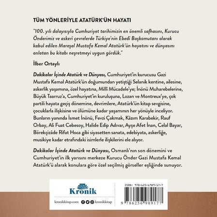 Dakikalar İçinde Atatürk ve Dünyası - Askeri Siyasi ve Özel Hayatı