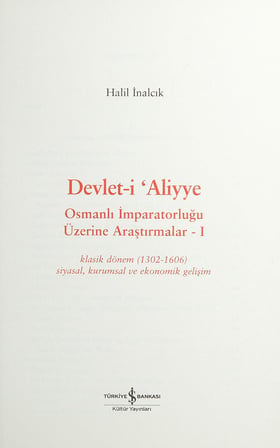 Devlet-i Aliyye - I: Osmanlı İmparatorluğu Üzerine Araştırmalar 1