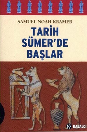TARİH SÜMERDE BAŞLAR