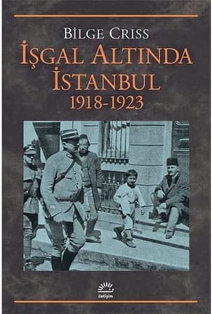 İşgal Altında İstanbul: 1918-1923